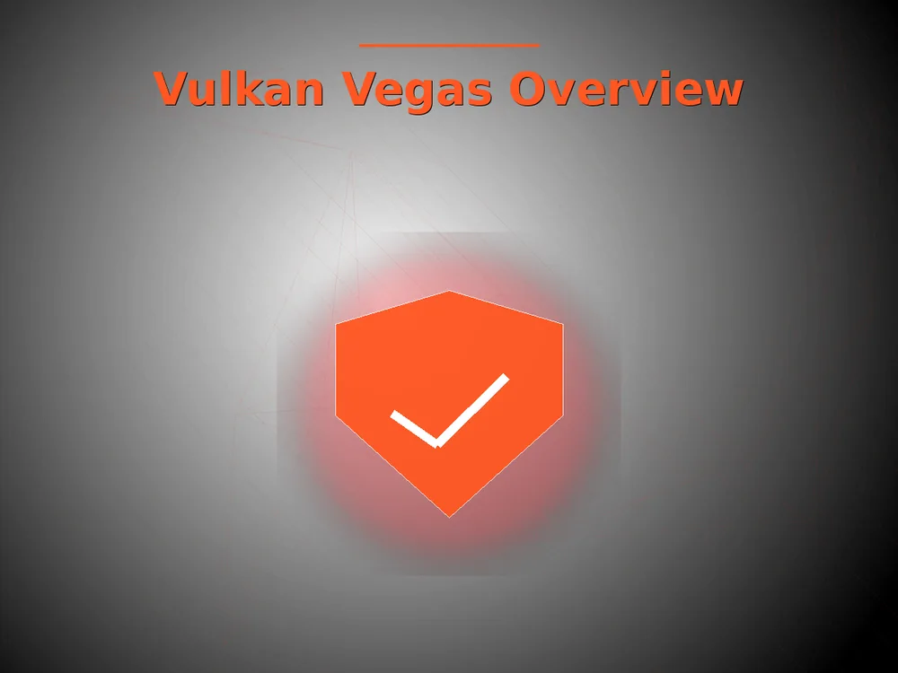 Vulkan - Vulkan Vegas Overview